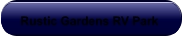 Rustic Gardens RV Park