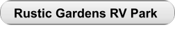 Rustic Gardens RV Park