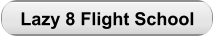 Lazy 8 Flight School