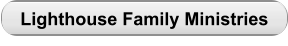 Lighthouse Family Ministries
