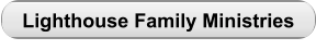 Lighthouse Family Ministries