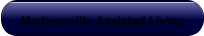 Madisonville Assisted Living