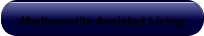 Madisonville Assisted Living