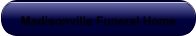 Madisonville Funeral Home