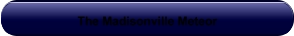 The Madisonville Meteor